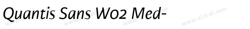 Quantis Sans W02 Med字体转换 Quantis Sans W02 Med字体转换